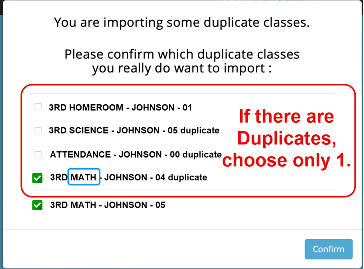 When there are duplicates, only select 1 of each duplicate class.